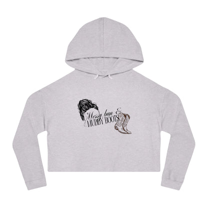 Messy Bun and Muddy Boots Women’s Cropped Hooded Sweatshirt